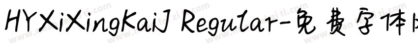 HYXiXingKaiJ Regular字体转换
